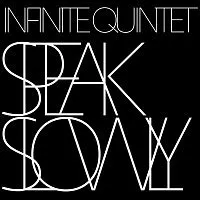 Česká hudba Speak Slowly – Infinite Quintet [CD]