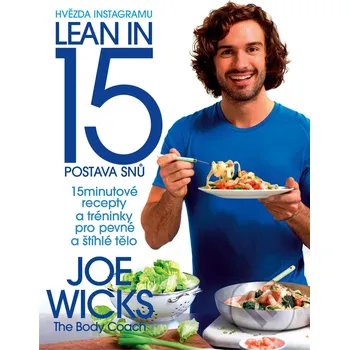 Lean in 15: Postava snů - Joe Wicks