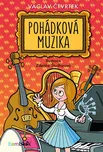 Pohádková muzika - Václav Čtvrtek