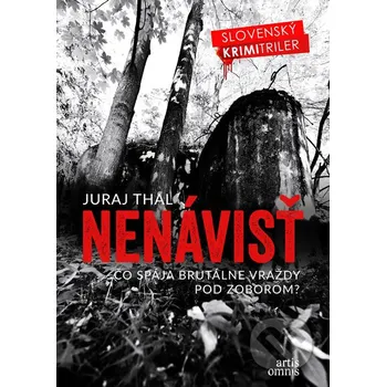Nenávisť - Juraj Thal