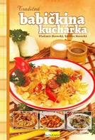 Tradičná babičkina kuchárka 1 - Zdenka Horecká, Vladimír Horecký (SK)