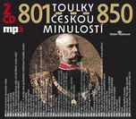 Toulky českou minulostí 801-850 - Josef…