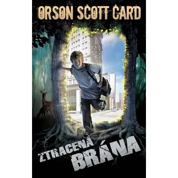 Ztracená brána - Orson Scott Card