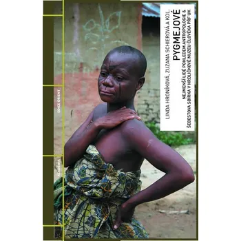 Cestování Pygmejové - Zuzana Schierová, Linda Hroníková