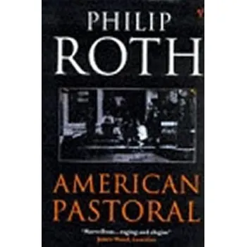 American Pastoral – Philip Roth