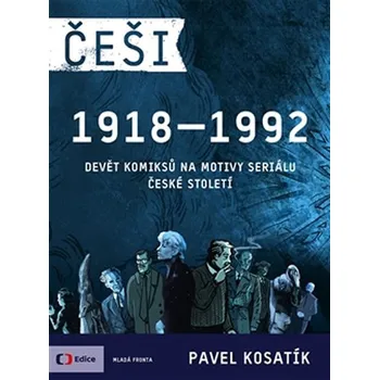 Češi 1918-1992: Devět komiksů na motivy…