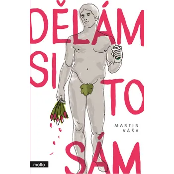 Dělám si to sám - Martin Váša