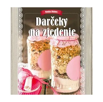 Darčeky na zjedenie - Monika Halmos