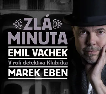 Zlá minuta - Emil Vachek (čte Marek Eben) [2CDmp3]