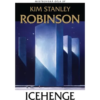 Icehenge - Robinson Stanley Kim