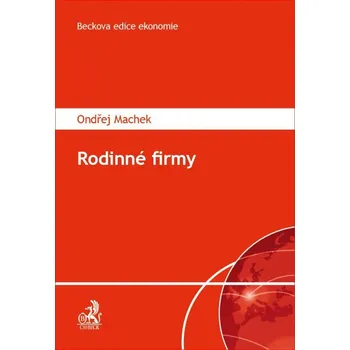 Rodinné firmy - Ondřej Machek Rodinné firmy - Ondřej Machek