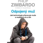 Odpojený muž: Jak technologie…