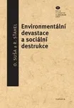 Environmentální devastace a sociální…