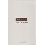 Filosofie a věda: filosofické pojednání…