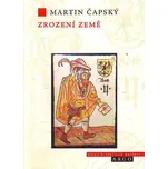Zrození země - Martin Čapský
