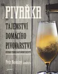 Pivařka: Tajemství domácího…