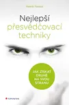 Nejlepší přesvědčovací techniky: Jak…