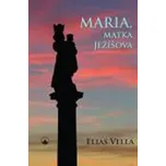 Maria, matka Ježíšova - Elias Vella