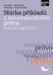 Sbírka příkladů z mezinárodního práva…