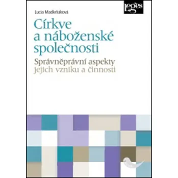 Církve a náboženské společnosti - Lucia Madleňáková