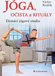 Jóga, očista a rituály: Domácí jógové…