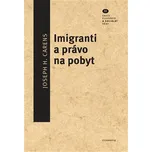 Imigranti a právo na pobyt - Joseph H.…