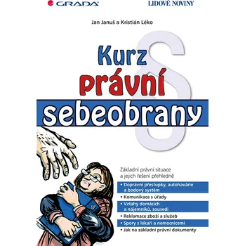 Kurz právní sebeobrany - Januš Jan, Léko Kristián