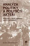 Analýza politiky a političtí aktéři -…