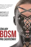Základy BDSM pro začátečníky: Příručka…