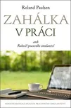 Zahálka v práci aneb Rukověť pracovního…