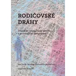 Rodičovské dráhy: Dvacet let vývoje…