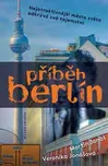 Příběh Berlín: Nejatraktivnější město…