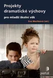 Projekty dramatické výchovy pro mladší…