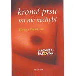 Kromě prsu mi nic nechybí - Zdeňka…