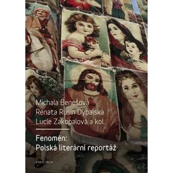 Fenomén: Polská literární reportáž -…