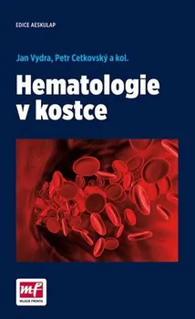 Hematologie v kostce - Jan Vydra, Petr Cetkovský a kol.