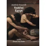 Vnitřní Egypt aneb deset ran duše -…