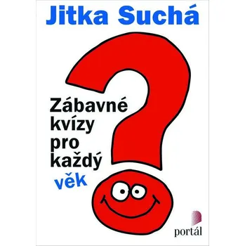 Osobní rozvoj Zábavné kvízy pro každý věk - Jitka Suchá