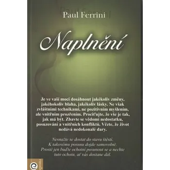 Naplnění - Paul Ferrini