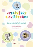 Vyprávěnky o zvířátkách - František…