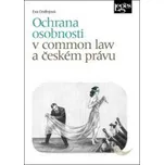Ochrana osobnosti v common law a českém…