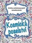 Kosmická poselství - Mike Dooley