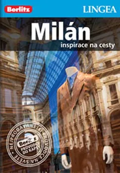 Cestování Milán: Inspirace na cesty - Lingea