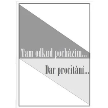 Poezie Tam odkud pocházím… Dar procitání ... - Karal Wolf , Ladislav Zelinka