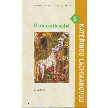 O milosrdenství - Kateřina Lachmanová