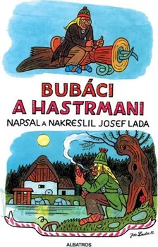 Pohádka Bubáci a hastrmani - Josef Lada
