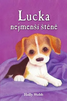 Pohádka Lucka, nejmenší štěně - Holly Webb