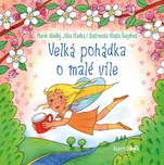 Velká pohádka o malé víle - Marek Hladký