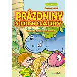 Prázdniny s dinosaury - Suchá Zuzana