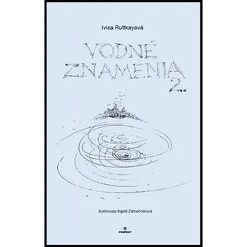 Poezie Vodné znamenia 2 - Ivica Ruttkayová (SK)